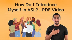 How Do I Introduce Myself in ASL? - PDF Video