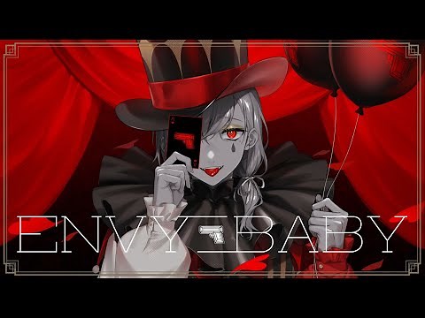 エンヴィーベイビー/歌わせていただきました。