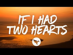 Ryan Hurd - If I Had Two Hearts (Lyrics)