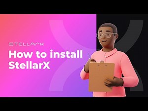 Tutorial - How to Install StellarX