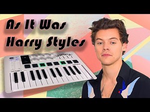 As It Was - Harry Styles | Arturia MiniLab 3 | Tutorial and Live Loop Cover