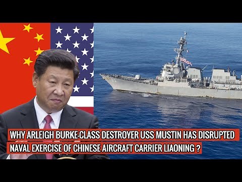 China admits : A single U.S Navy destroyer USS Mustin has disrupted Chinese naval exercise !