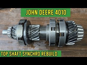 John Deere 4010 Synchro Top Shaft Rebuild