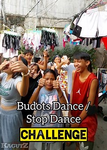 579K views · 21K reactions | Budots Dance / Stop Dance Challenge #budots #budotsdance #stopdance #challenge | Willgutz | Facebook