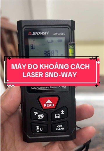 MÁY ĐO KHOẢNG CÁCH LASER SND-WAY 50M SW-MS50 #thuoclaser #thuoc50m #maydolaser #thietbidolaser #laser #let #lét #lets #letsliving #xuhuong #maydododai