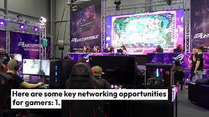 Networking Opportunities for Gamers