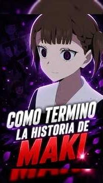 How MAKI'S STORY ended #anime #emotional