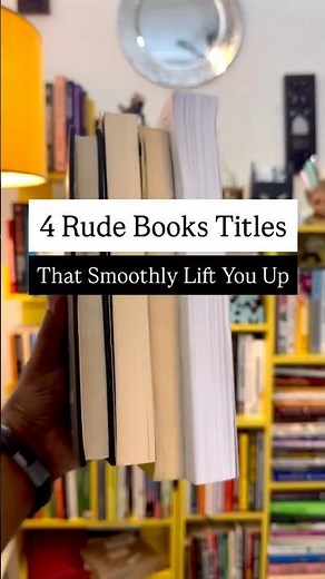 4 rude books titles that smartly lift you up