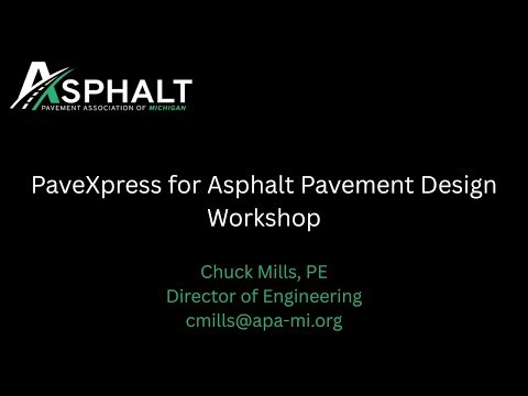 2025 PaveXpress for Asphalt Pavement Design Workshop