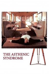 The Asthenic Syndrome - Movie