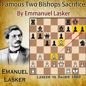 Famous Two Bishops Sacrifice | Lasker vs Bauer 1889 | Kings Hunt
