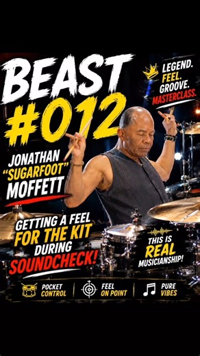 BEAST #012 🔥 Jonathan “Sugarfoot” Moffett — FEELING THE KIT! 🥁