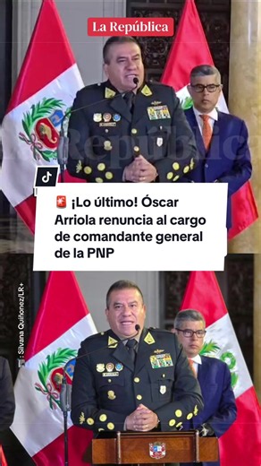 🚨🇵🇪 ¡Lo último! En medio de una crisis total en seguridad, el comandante general de la Policía Nacional del Perú (PNP), Óscar Arriola, anunció que dejará el cargo como jefe policial en los próximos días. De acuerdo a lo indicado, su cargo será asumido por Fredy López Mendoza, jefe del Estado Mayor de la institución. 👩‍💻Más información en larepublica.pe #loultimo #noticiasperu #noticias #pnp #noticiastiktok