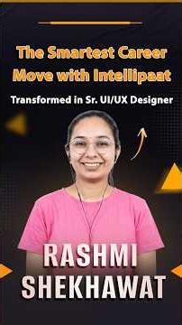 Smartest Career Move with Intellipaat Transitioned to Senior UIUX Designer