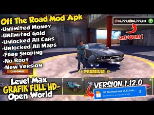 Off The Road Mod Apk New 2022 V1.12.0 - Unlimited Money & Unlocked All Cars
