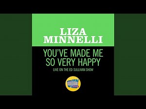 You've Made Me So Very Happy (Live On The Ed Sullivan Show, May 18, 1969)
