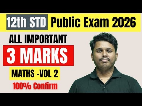 All Important 3 Marks Question And Answers | 12th MATHS - Vol 2 in Tamil | Public Exam 2025-26