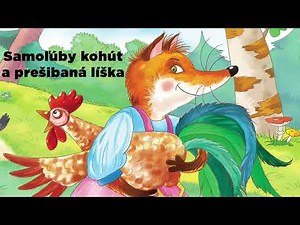 Samoľúby kohút a prešibaná líška (Ezopove rozprávky - bájky na počúvanie)