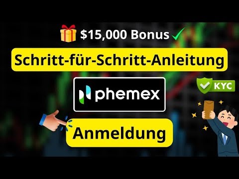 Phemex Konto erstellen & KYC einfach erklärt
