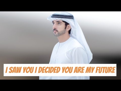 I Saw You I Decided You Are ] Prince Fazza Poems ] Sheikh Hamdan New Poems Dubai King Crown Prince