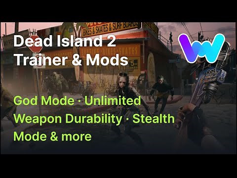 Dead Island 2 Trainer & Mods (God Mode, Unlimited Weapon Durability, One-Hit Kills, & More)
