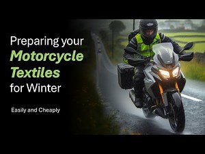 Preparing your Motorcycle Textiles for Winter