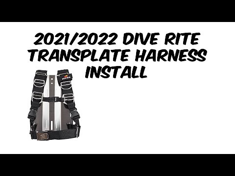 Installing the New Dive Rite Transplate Harness 2022