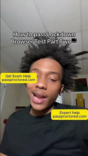 How to pass Lockdown Browser Tests part 2