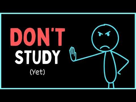 Don’t Study Again Until You Watch This