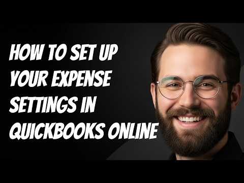 How to Set Up Your Expense Settings in QuickBooks Online New Interface