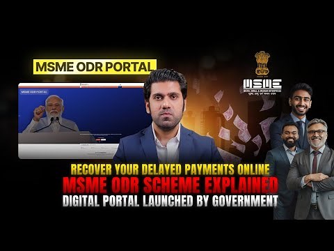 MSME ODR Scheme Explained | Recover Your Delayed Payments Online | Digital Portal Launched by Govt.