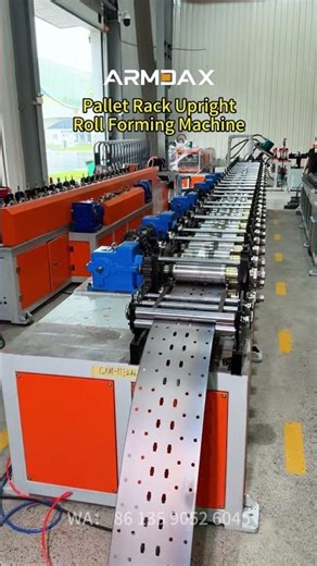 Heavy-Duty Pallet Rack Upright Roll Forming Machine | ARMDAX