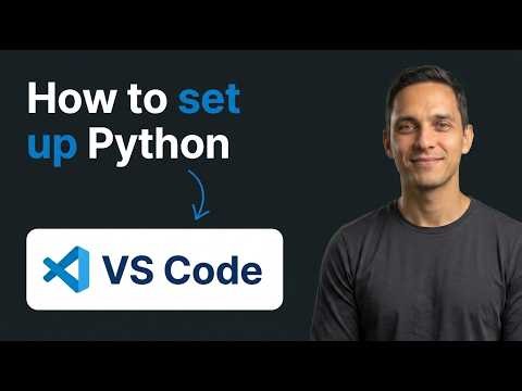 How to Set Up Python on VS Code (Step by Step)