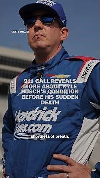 911 call reveals more about Kyle Busch’s condition before his sudden death
