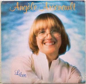 Angèle Arsenault - Libre