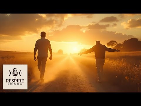 Prodigal's Return - Story Gospel Soul | Father's Love | Coming Home Redemption Song