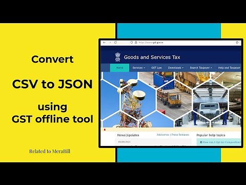 How to use GST Offline Tool to Convert CSV file to JSON file for Upload GSTR-1/IFF