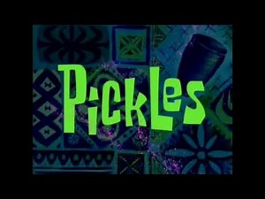 Spongebob - Pickles - Title Card