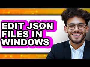 How to Edit Json Files in Windows (full Guide)