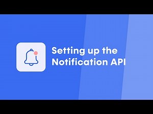 Notification API Tutorial