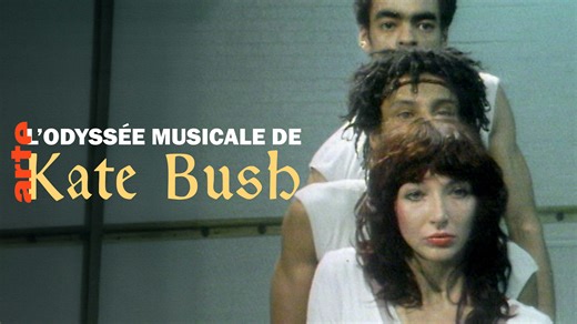 L’odyssée musicale de Kate Bush - Regarder le documentaire complet