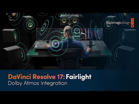 DaVinci Resolve 17 Fairlight Training - Dolby Atmos Integration
