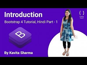 Bootstrap Introduction - Bootstrap 4 Tutorial in Hindi Part - 1
