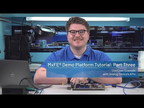 MxFE: Use Case Example with Analog Devices’ APIs (Part 3)