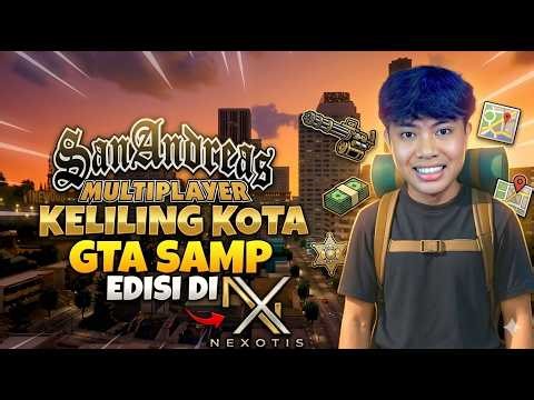 Sudah Saatnya untuk kembali ke kota ini | Gta samp Nexotis Rp
