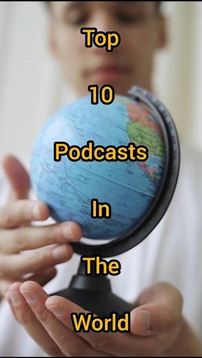 Top 10 Podcasts In The World. #podcast #youtube #trendingshorts #trending #trending #world #top10