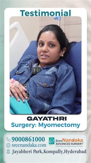 Myomectomy Surgery Patient Testimonial|Fibroid Removal Success Story| Sree Nandaka HospitalHyderabad