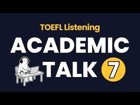 TOEFL 2026 Academic Listening Challenge | Can You Get 4/4?