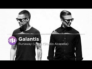 Galantis - Runaway (U & I) (Studio Acapella)