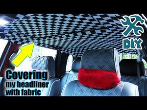DIY Custom Headliner - Fun, Cheap, and Easy